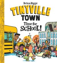 bokomslag Time for School! (A Tinyville Town Book)