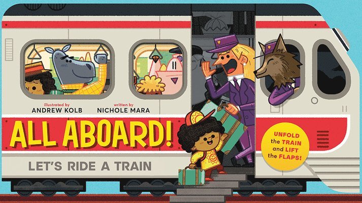 All Aboard! (An Abrams Extend-a-book) 1