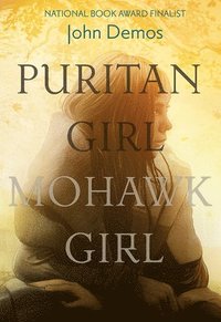 bokomslag Puritan Girl, Mohawk Girl