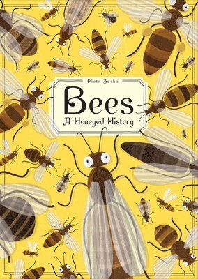 Piotr Socha - Bees, Inbunden
