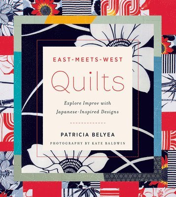 East-Meets-West Quilts 1