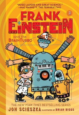 Frank Einstein and the BrainTurbo (Frank Einstein series #3) 1
