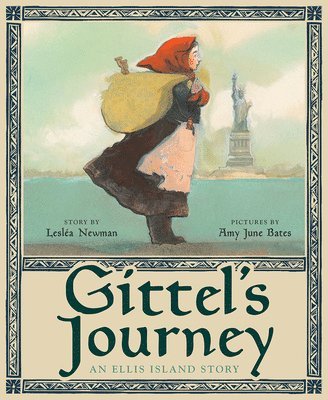 Gittel's Journey: An Ellis Island Story 1