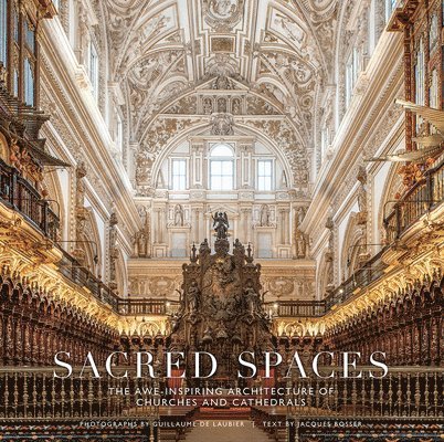 Sacred Spaces: The Awe-Inspiring Architecture of Churches and Cathedrals 1