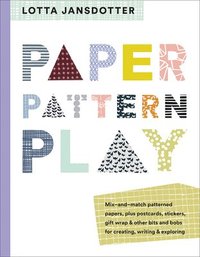 bokomslag Lotta Jansdotter Paper, Pattern, Play