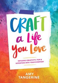bokomslag Craft a Life You Love