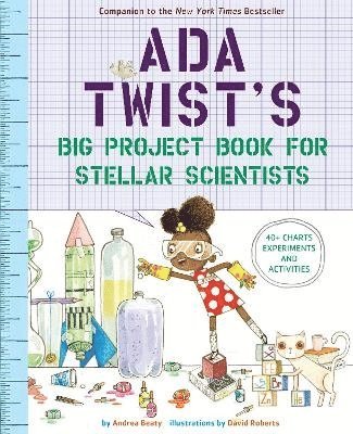 Ada Twist's Big Project Book for Stellar Scientists 1