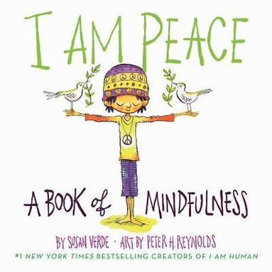 Susan Verde - I Am Peace: A Book of Mindfulness, Kartonnage