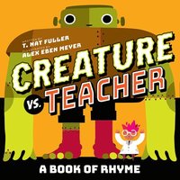 bokomslag Creature vs. Teacher: A Book of Rhyme