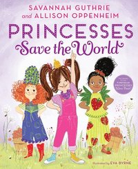 bokomslag Princesses Save The World