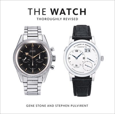 Gene Stone, Stephen Pulvirent - Watch, Thoroughly Revised, Inbunden