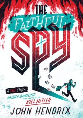 bokomslag Faithful Spy: Dietrich Bonhoeffer and the Plot to Kill Hitler