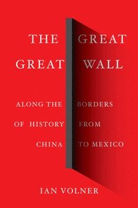 bokomslag The Great Great Wall