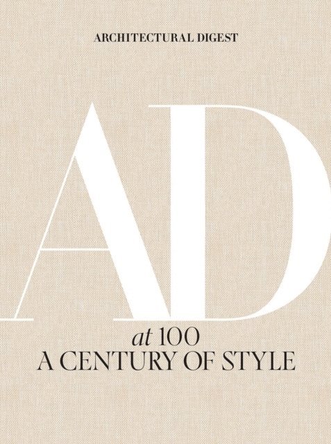 Architectural Digest at 100: A Century of Style 1