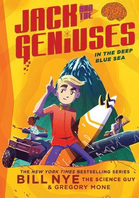 In the Deep Blue Sea: Jack and the Geniuses Book #2 1