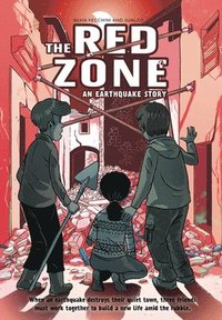 bokomslag The Red Zone: An Earthquake Story