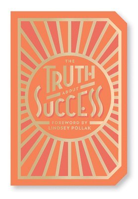bokomslag The Truth About Success: Quote Gift Book