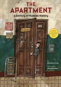 bokomslag The Apartment: A Century of Russian History