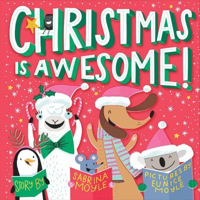 Christmas Is Awesome! (A Hello!Lucky Book) 1