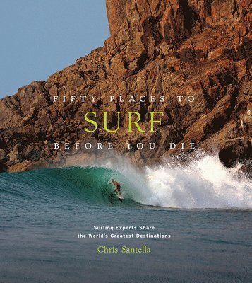 Fifty Places to Surf Before You Die 1