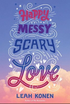 Happy Messy Scary Love 1