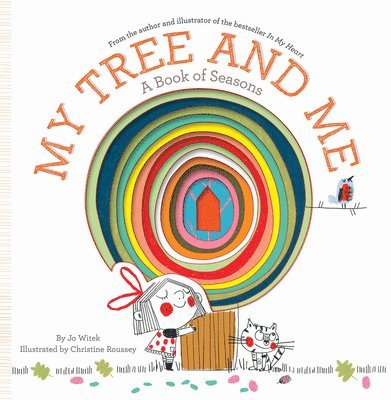 Jo Witek, Christine Roussey - My Tree and Me, Inbunden