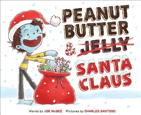 Peanut Butter & Santa Claus: A Zombie Culinary Tale 1