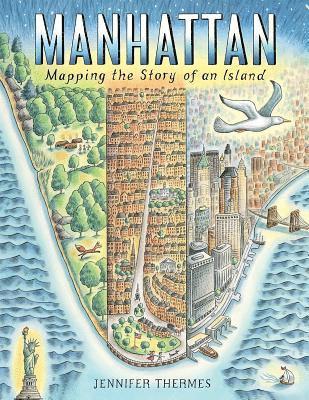 Manhattan: Mapping the Story of an Island 1