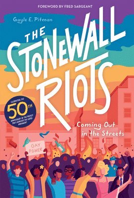 Stonewall Riots: Coming Out in the Streets 1