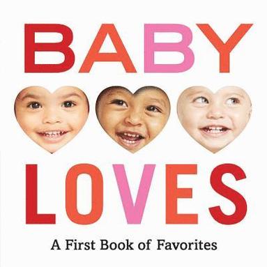 bokomslag Baby Loves: A First Book of Favorites