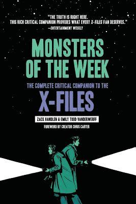 Monsters of the Week: The Complete Critical Companion to The X-Files 1