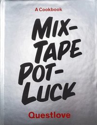 bokomslag Mixtape Potluck Cookbook