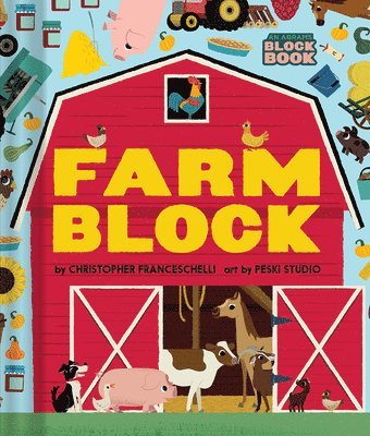 Christopher Franceschelli - Farmblock (An Abrams Block Book), Kartonnage