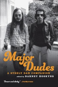 bokomslag Major Dudes: A Steely Dan Companion