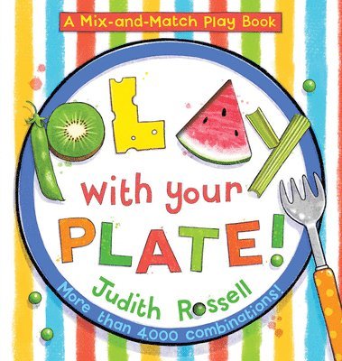 Play with Your Plate! (A Mix-and-Match Play Book) 1