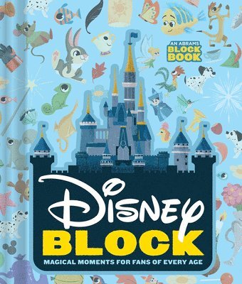 Disney Block: Magical Moments for Fans of Every Age 1