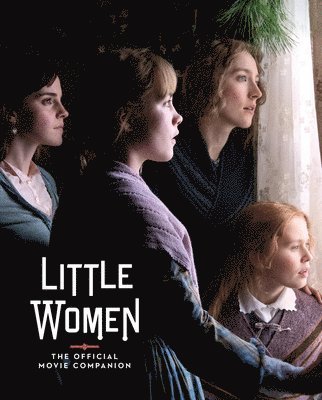 Little Women: The Official Movie Companion 1
