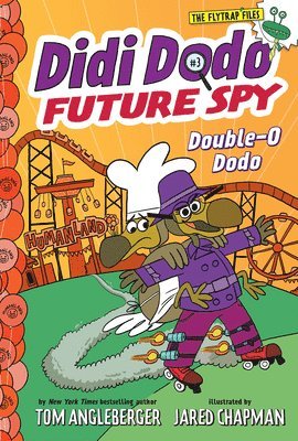 Didi Dodo, Future Spy 1
