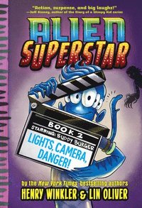 bokomslag Lights, Camera, Danger! (Alien Superstar #2)