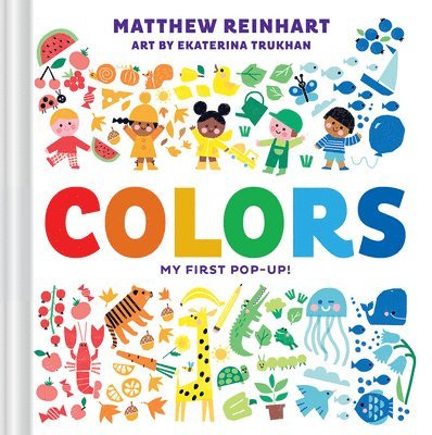 Colors: My First Pop-Up! (A Pop Magic Book) 1