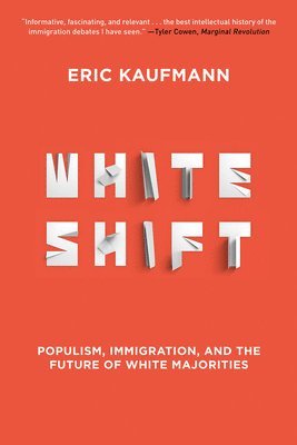 bokomslag Whiteshift: Populism, Immigration, and the Future of White Majorities