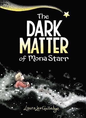 The Dark Matter of Mona Starr 1