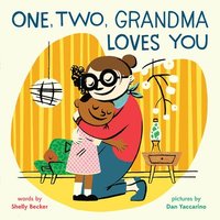 bokomslag One, Two, Grandma Loves You