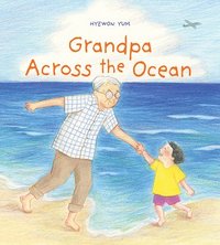 bokomslag Grandpa Across the Ocean: A Picture Book