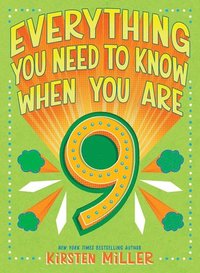 bokomslag Everything You Need to Know When You Are 9