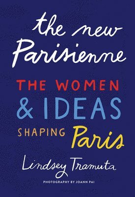 Lindsey Tramuta - New Parisienne, Inbunden