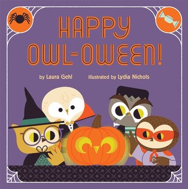 Laura Gehl - Happy Owl-oween!: A Halloween Story, Inbunden