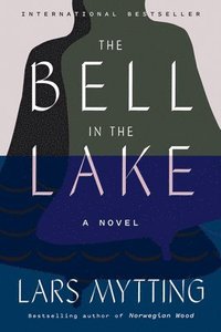 bokomslag The Bell in the Lake