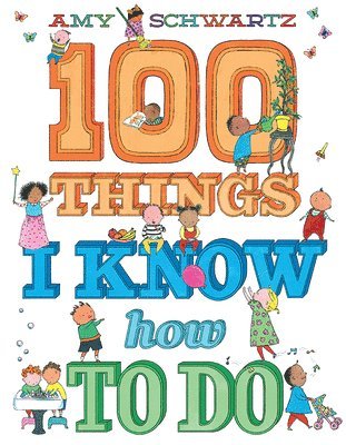Amy Schwartz - 100 Things I Know How to Do, Inbunden