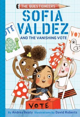 Sofia Valdez and the Vanishing Vote 1